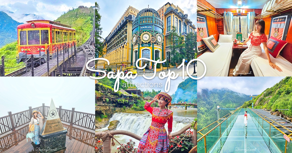 越南沙壩景點 TOP 10～北越最美雲霧山城 SAPA 交通方式 / 四季氣候 / 旅遊攻略 @兔兒毛毛姊妹花